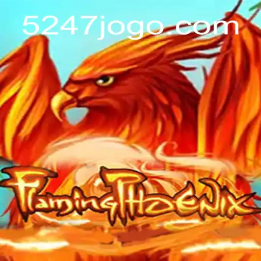 FlamingPhoenix: Desvendando o Mundo do Jogo Popular em 5247.COM